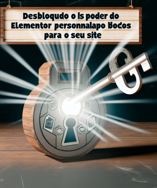 Desbloqueando o poder dos blocos Elementor personalizados para o seu site
