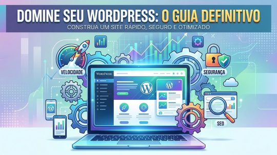Ilustração de um site WordPress com engrenagens, indicando otimização e boas práticas, com destaque para SEO, velocidade e segurança.